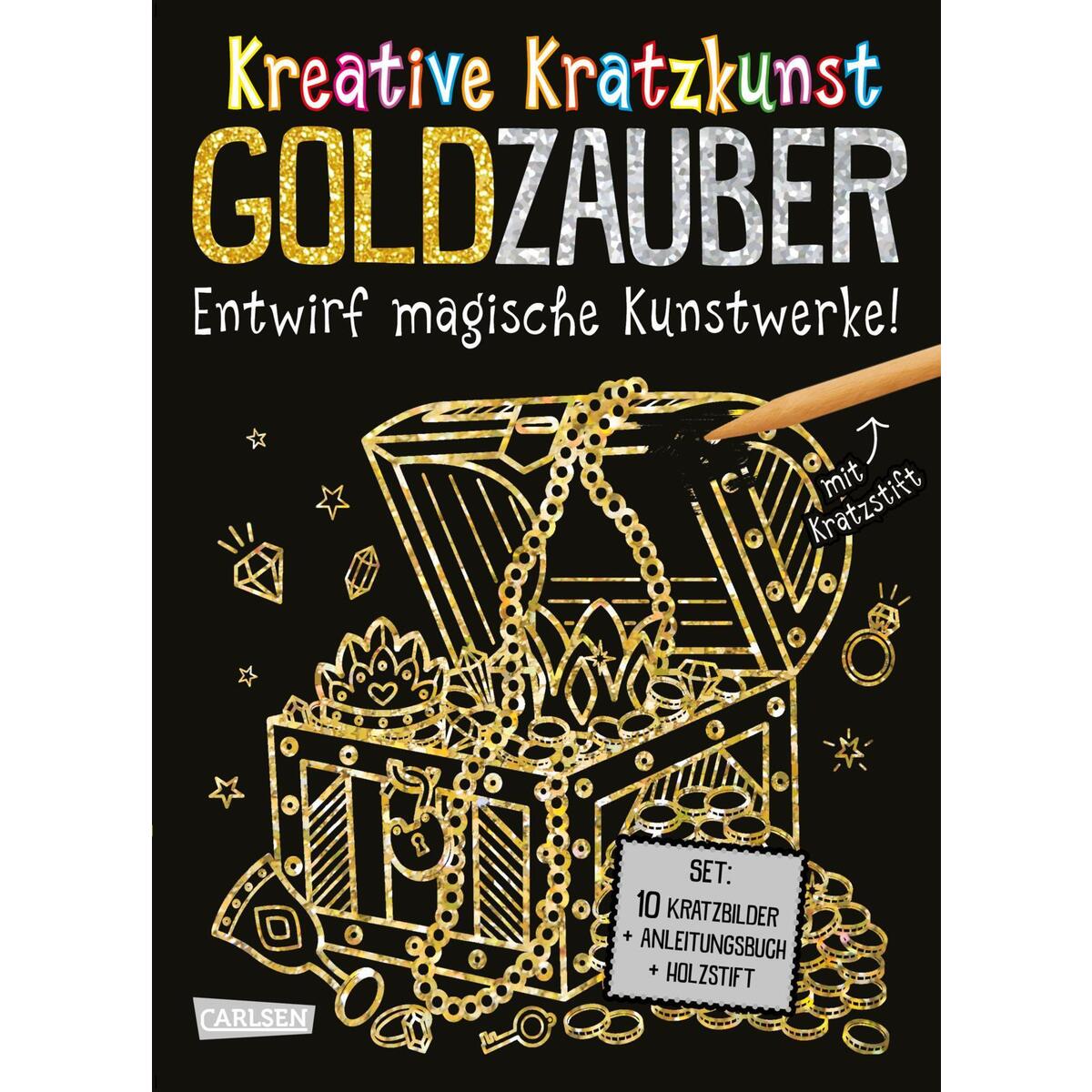 Kratzbilder für Kinder: Kreative Kratzkunst: Goldzauber von Carlsen Verlag GmbH