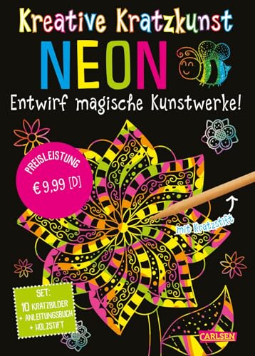 Kratzbilder für Kinder: Kreative Kratzkunst: Neon: Set mit 10 Kratzbildern, Anleitungsbuch und Holzstift | Kreativer Spaß mit Kratzbildern für Kinder ab 5 Jahren von Carlsen