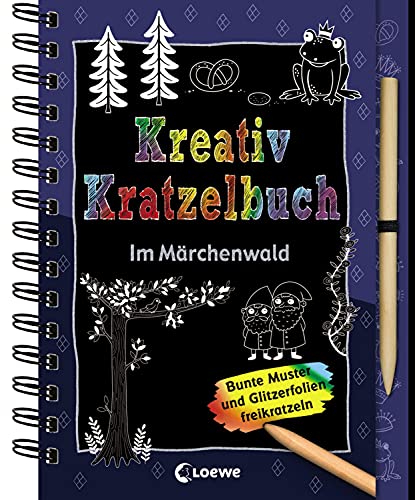 Kreativ-Kratzelbuch: Im Märchenwald: Kratz-Beschäftigung für Kinder ab 5 Jahre