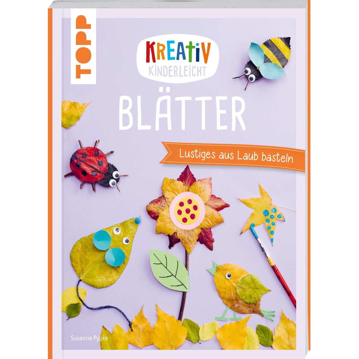 Kreativ kinderleicht Blätter von Frech Verlag GmbH