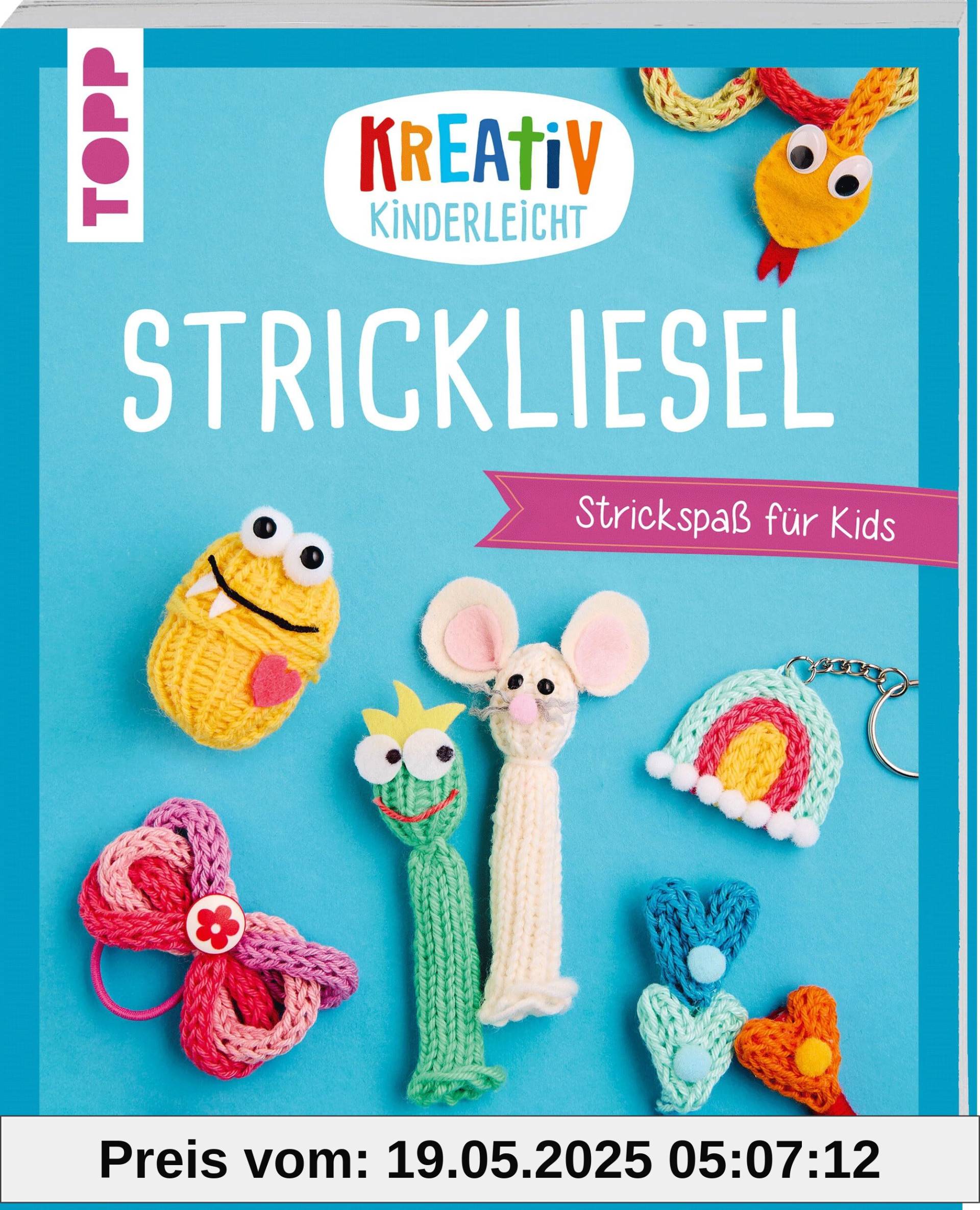 Kreativ kinderleicht Strickliesel: Strickspaß für Kids