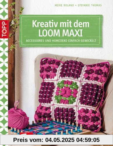Kreativ mit dem LOOM MAXI: Accessoires und Homedeko einfach gewickelt