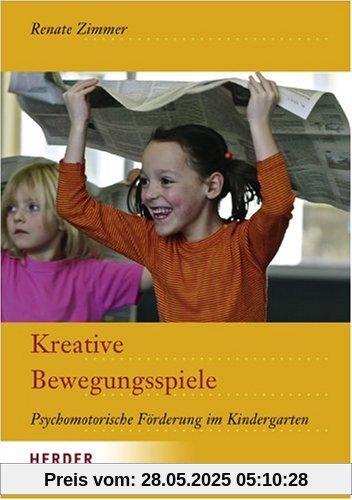 Kreative Bewegungsspiele: Psychomotorische Förderung im Kindergarten