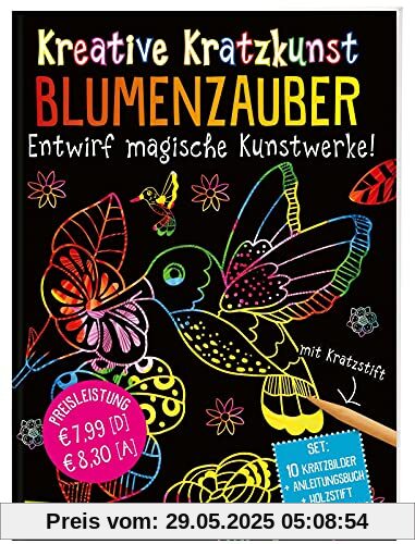 Kreative Kratzkunst: Blumenzauber: Set mit 10 Kratzbildern, Anleitungsbuch und Holzstift Kreative Kratzkunst: Blumenzauber: Set mit 10 Kratzbildern, Anleitungsbuch und Holzstift