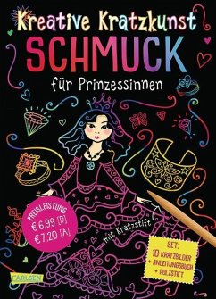 Schmuck für Prinzessinnen: Set mit 10 Kratzbildern, Anleitungsbuch und Holzstift / Kreative Kratzkunst Bd.12 von Carlsen
