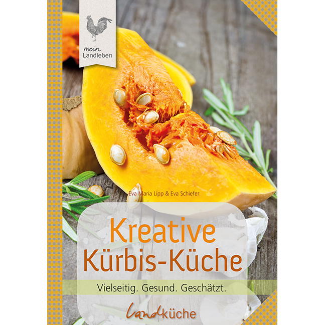 Kreative Kürbis-Küche Kreative Kürbis-Küche von Cadmos Verlag GmbH
