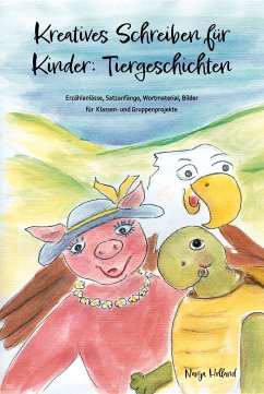 Kreatives Schreiben für Kinder: Tiergeschichten von CAT creativ / Papierfresserchens MTM-Verlag