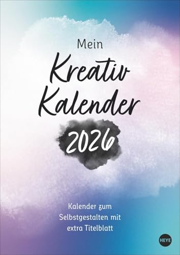 Kreativkalender Design A4 2026: Kreativkalender Design A4. Gestalten Sie Ihren Wandkalender 2026 ganz nach Ihren Vorstellungen: DIY-Kalender. ... Fotos uvm. (Foto-/Bastelkalender Heye) von Heye