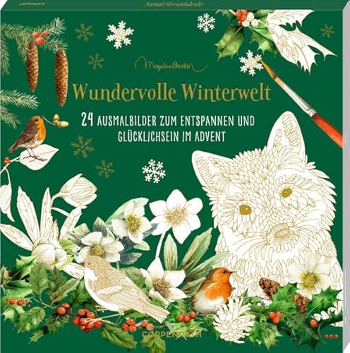 Kreativkalender - Wundervolle Winterwelt: 24 Ausmalbilder zum Entspannen und Glücklichsein im Advent