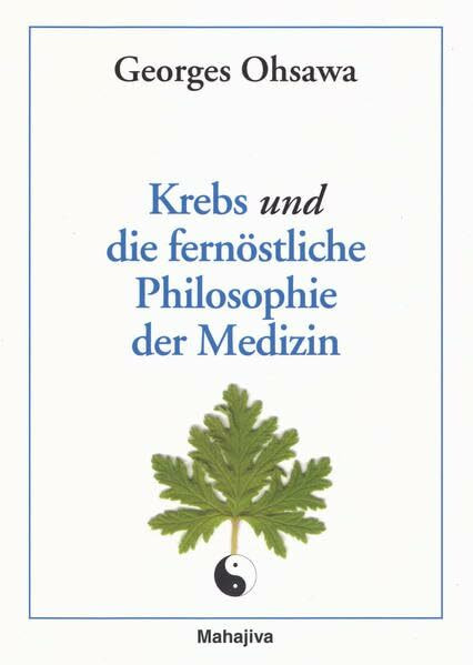 Krebs und die fern�stliche Philosophie der Medizin