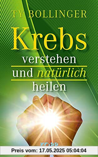 Krebs verstehen und natürlich heilen