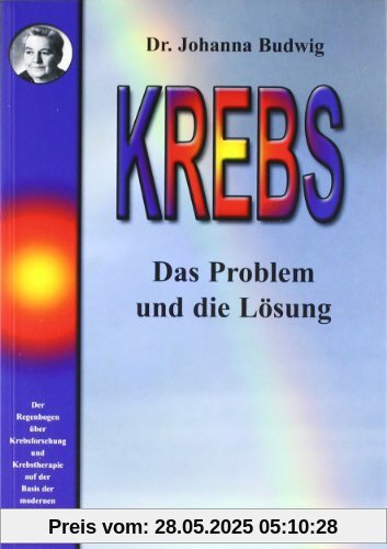 Krebs. Das Problem und die Lösung: Die Dokumentation