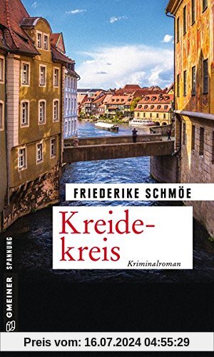 Kreidekreis: Katinka Palfys 12. Fall (Kriminalromane im GMEINER-Verlag)