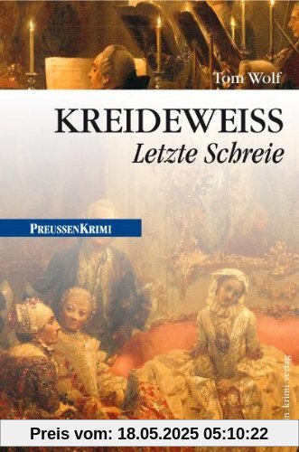 Kreideweiß: Letzte Schreie