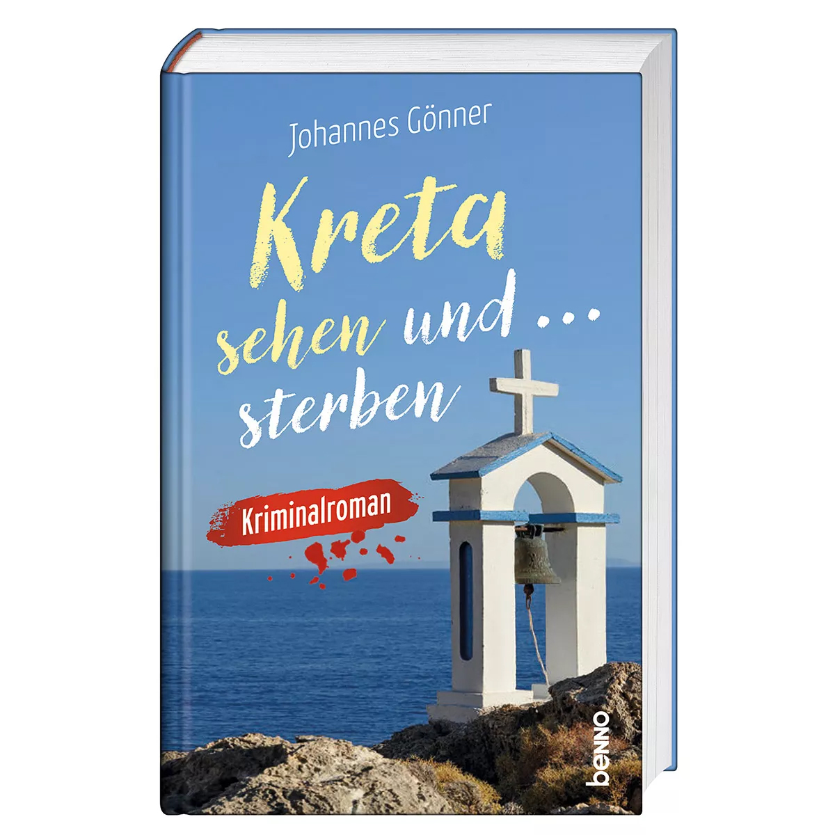 Kreta sehen und sterben Kreta sehen und sterben von St. Benno Verlag