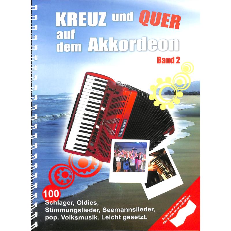 Kreuz und quer auf dem Akkordeon 2 Kreuz und quer auf dem Akkordeon 2