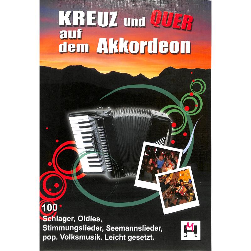 Kreuz und quer auf dem Akkordeon Kreuz und quer auf dem Akkordeon