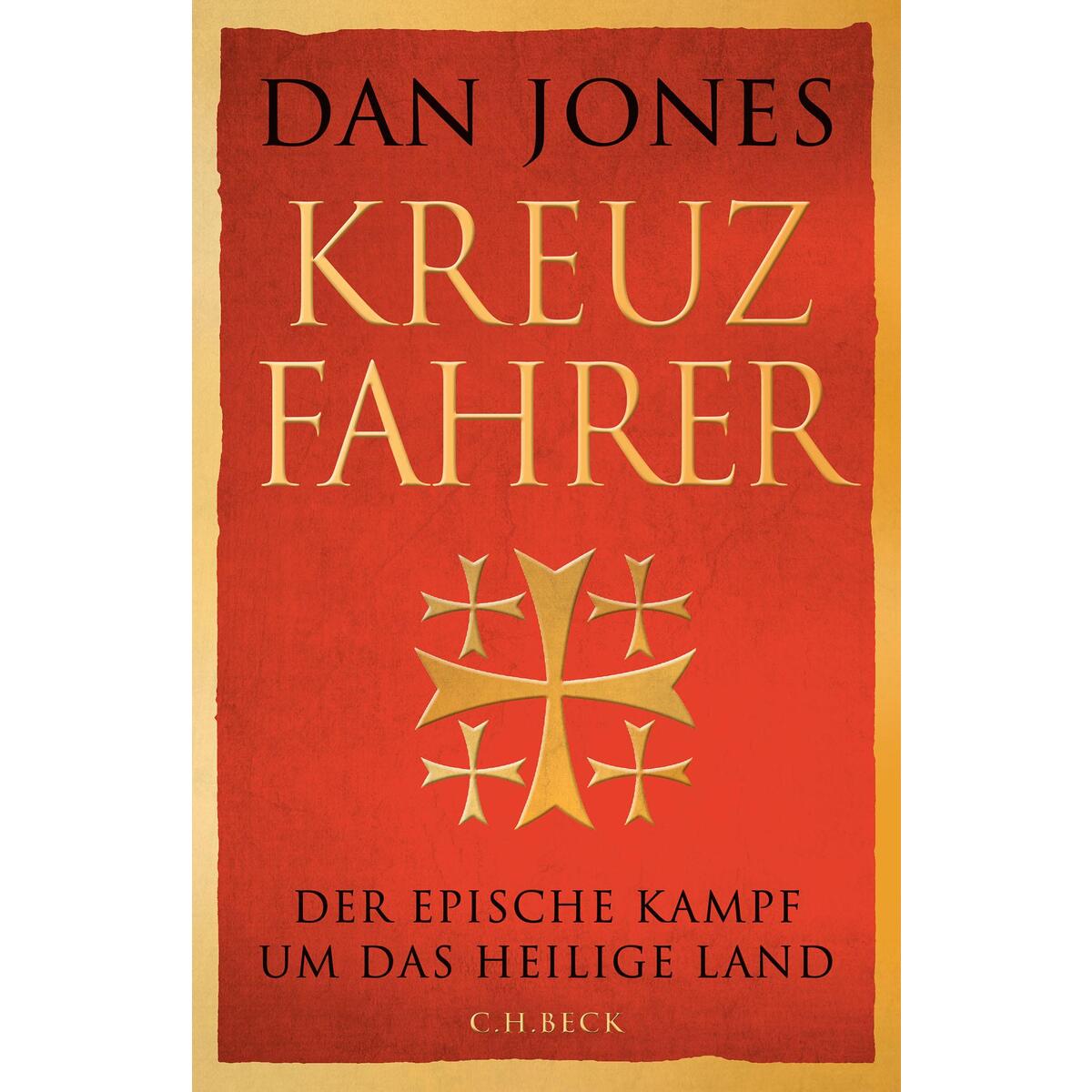 Kreuzfahrer Kreuzfahrer von C.H. Beck
