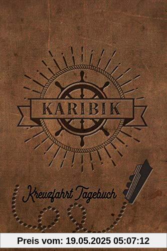 Kreuzfahrt Tagebuch Karibik: Logbuch für eine Karibik Kreuzfahrt. Reisetagebuch für 60 Reisetage auf dem Schiff für Urlaub Reiseerinnerungen der ... Abschiedsgeschenk als Buch oder Zubehör für e Kreuzfahrt Tagebuch Karibik: Logbuch für eine Karibik Kreuzfahrt. Reisetagebuch für 60 Reisetage auf dem Schiff für Urlaub Reiseerinnerungen der ... Abschiedsgeschenk als Buch oder Zubehör für e