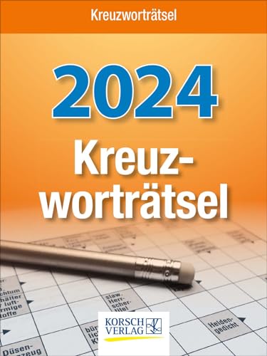 Kreuzworträtsel 2024: Tages-Abreisskalender mit einem neuen Kreuzworträtsel für jeden Tag I Aufstellbar I 12 x 16 cm von Korsch Verlag