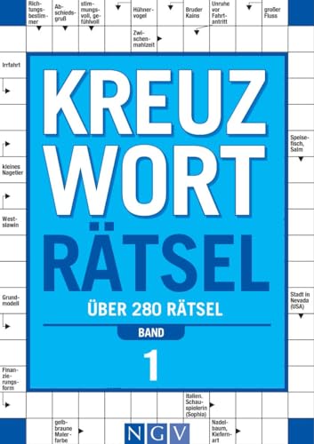 Kreuzworträtsel - Band 1: Über 280 Rätsel