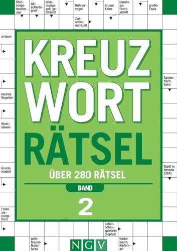 Kreuzworträtsel - Band 2: Über 280 Rätsel von Naumann & Göbel Verlagsgesellschaft mbH