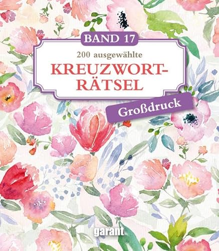 Kreuzworträtsel Deluxe Groß- Band 17 von garant Verlag
