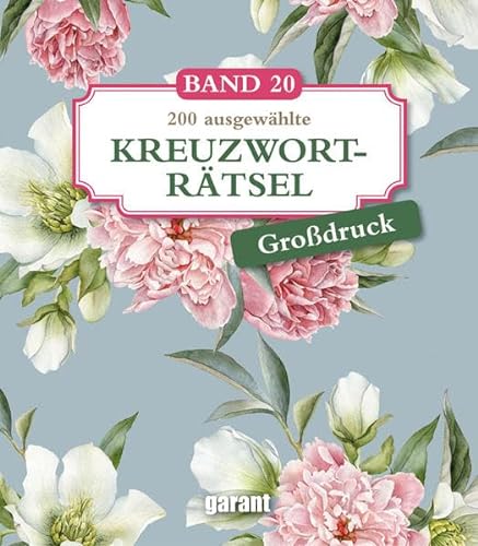 Kreuzworträtsel Deluxe Groß- Band 20 von garant Verlag