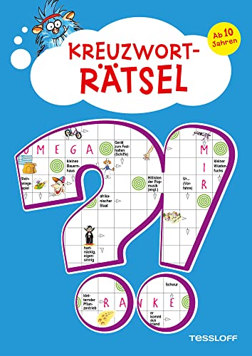 Kreuzworträtsel. Ab 10 Jahren: Spielen, lernen,wissen! (Rätsel, Spaß, Spiele)