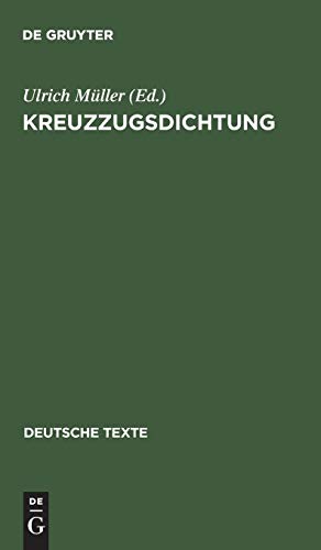 Kreuzzugsdichtung (Deutsche Texte, 9, Band 9) von de Gruyter