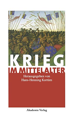 Krieg im Mittelalter Krieg im Mittelalter