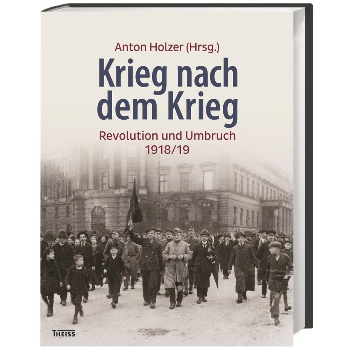 Krieg nach dem Krieg von wbg Theiss