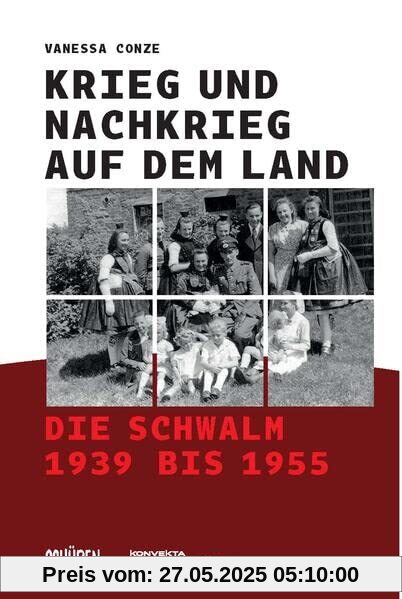 Krieg und Nachkriegszeit auf dem Land.: Die Schwalm 1939 bis 1955