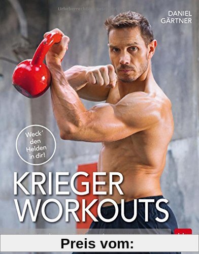 Krieger Workouts: Das Kraft- und Kampfsport-Konzept