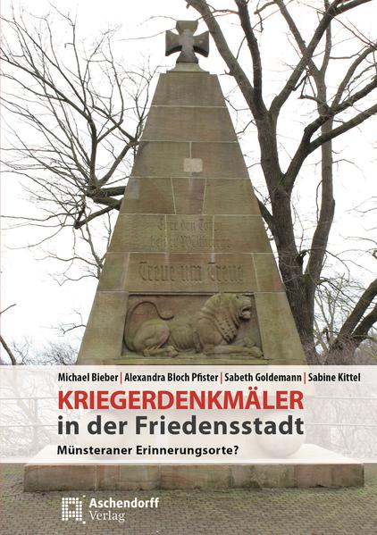Kriegerdenkmäler in der Friedensstadt von Aschendorff Verlag