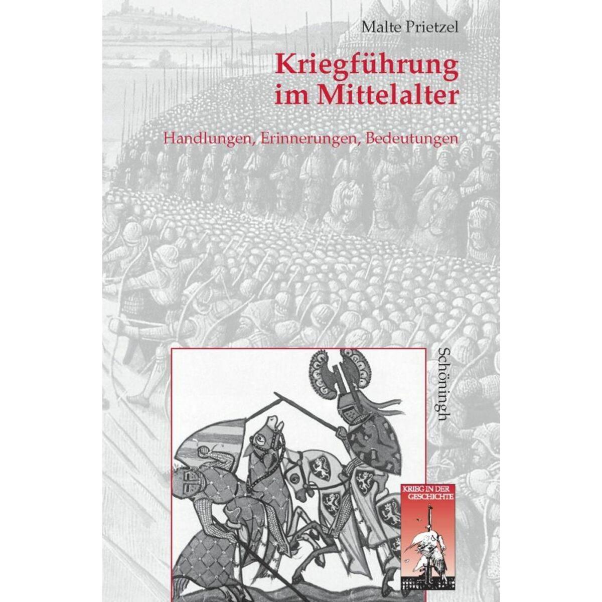 Kriegführung im Mittelalter Kriegführung im Mittelalter von Brill I Schoeningh