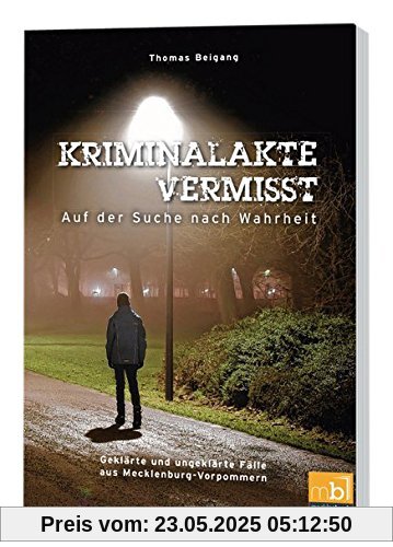 Kriminalakte Vermisst: Auf der Suche nach Wahrheit