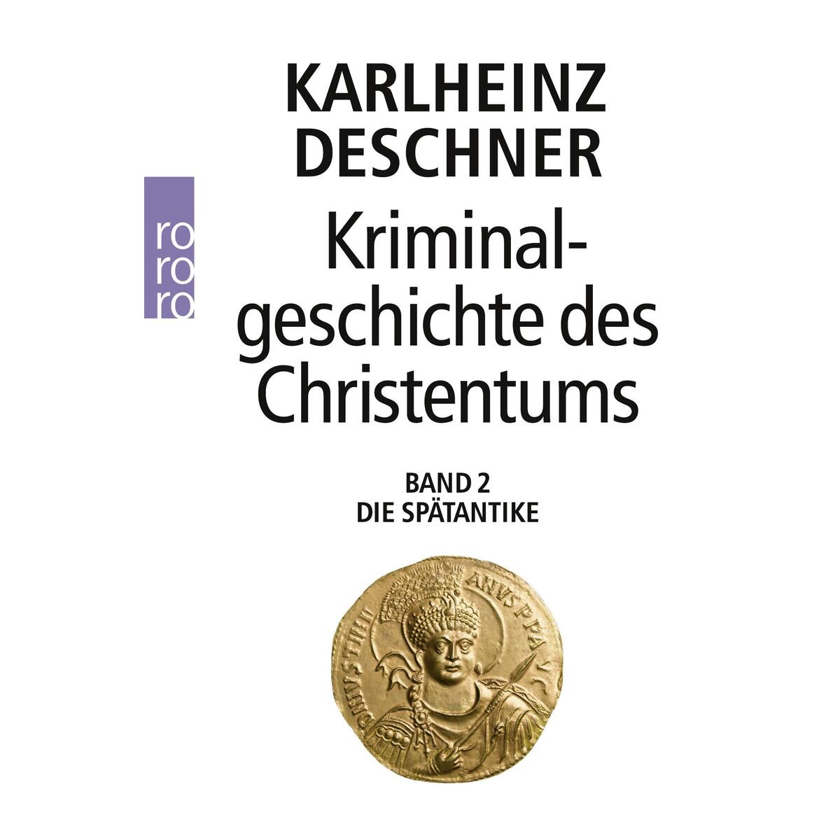 Kriminalgeschichte des Christentums 2 von Rowohlt Taschenbuch Verlag