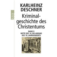 Kriminalgeschichte des Christentums 9