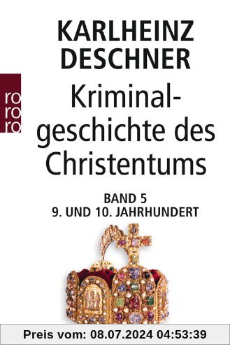 Kriminalgeschichte des Christentums: Das 9. und 10. Jahrhundert