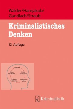 Kriminalistisches Denken von Kriminalistik / Kriminalistik Verlag
