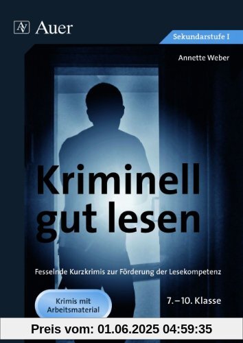 Kriminell gut lesen: Fesselnde Kurzkrimis zur Förderung der Lesekompetenz