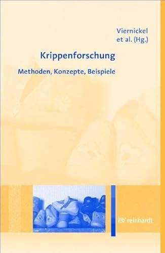 Krippenforschung: Methoden, Konzepte, Beispiele von Reinhardt, München