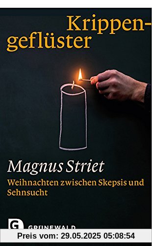 Krippengeflüster - Weihnachten zwischen Skepsis und Sehnsucht Krippengeflüster - Weihnachten zwischen Skepsis und Sehnsucht