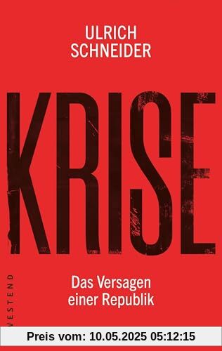 Krise: Das Versagen einer Republik