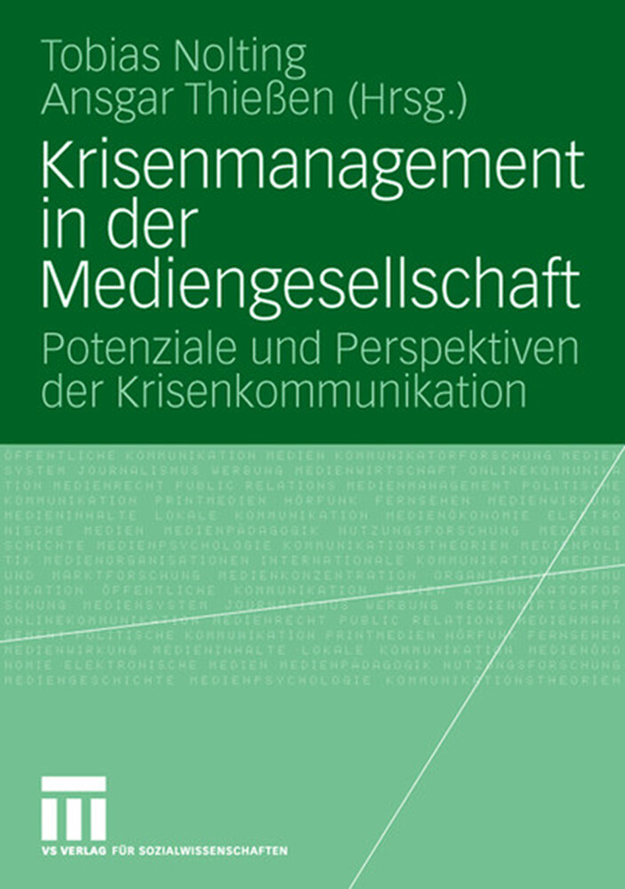 Krisenmanagement in der Mediengesellschaft von VS Verlag für Sozialwissenschaften
