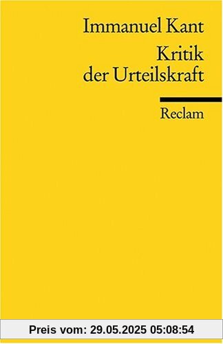 Kritik der Urteilskraft Kritik der Urteilskraft