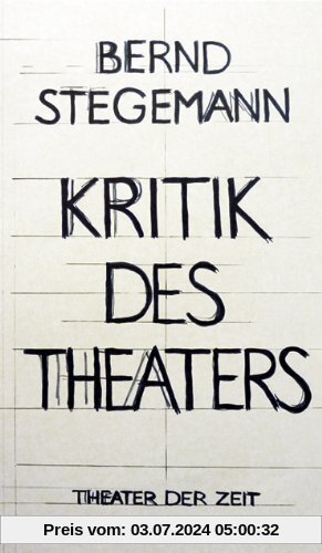 Kritik des Theaters