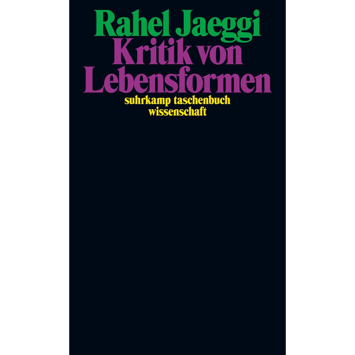 Kritik von Lebensformen Kritik von Lebensformen von Suhrkamp Verlag