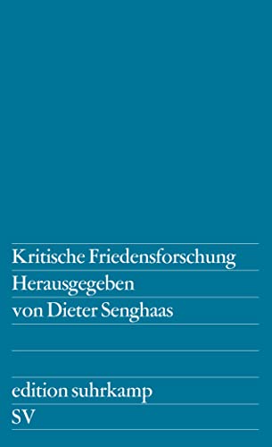 Kritische Friedensforschung von Suhrkamp Verlag